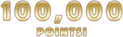 100,000POINTS!